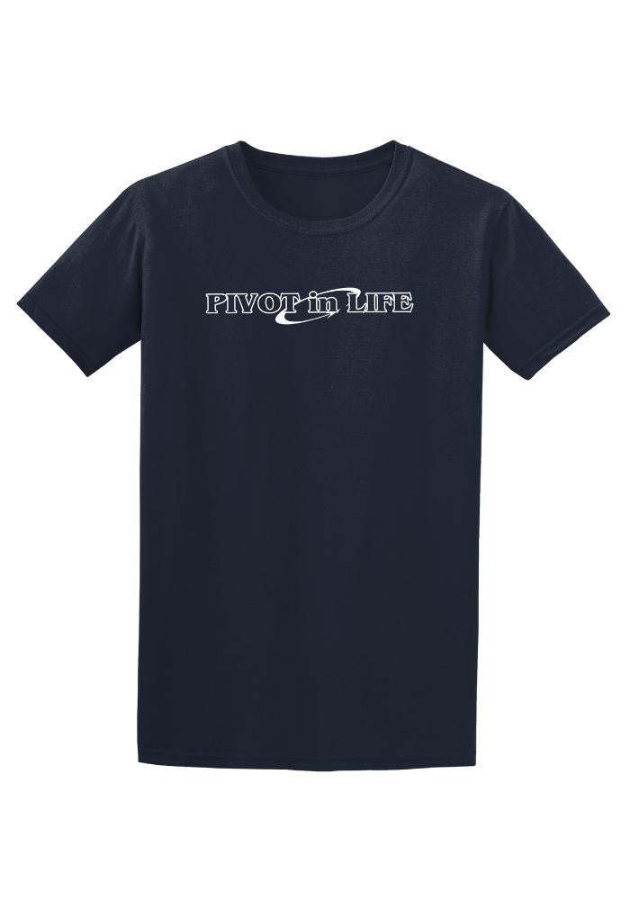 Pivot in Life | T-Shirt