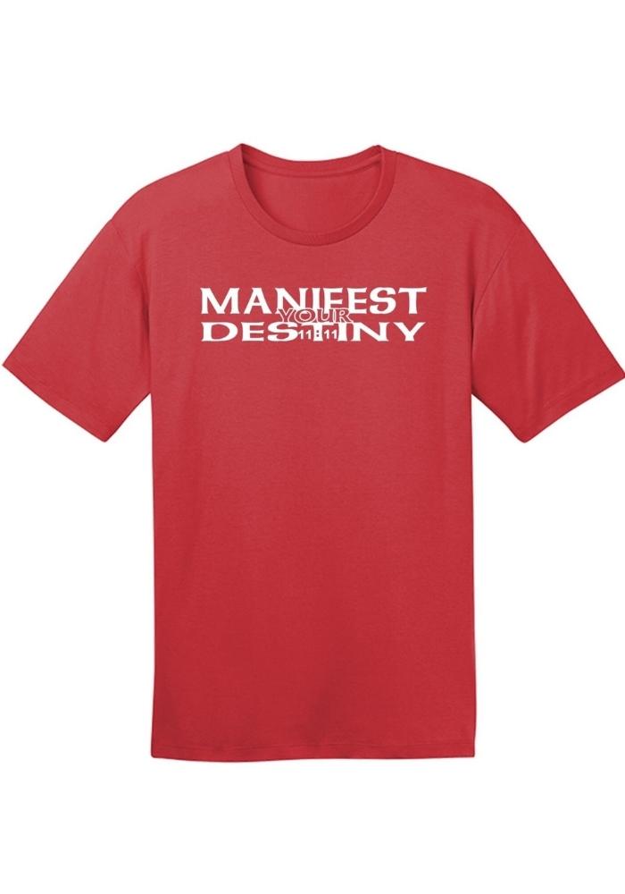Manifest Your Destiny 11:11|T-Shirt